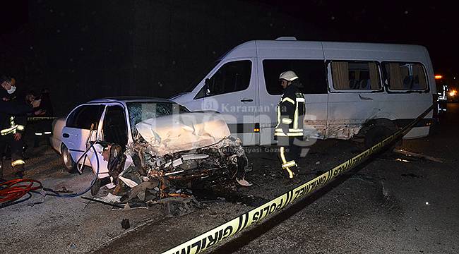Karaman'da işçi minibüsü ile otomobil çarpıştı: 1'i ağır 5 yaralı