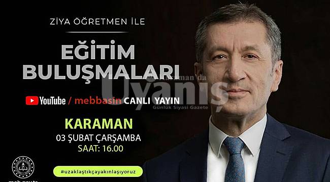 Bakan Selçuk Karaman eğitim camiası ile buluşuyor