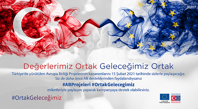 Ortak Geleceğimiz Dijital İletişim Kampanyası Başlıyor