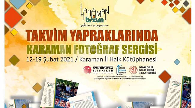 Takvim Yapraklarında Karaman Fotoğraf Sergisi açıldı