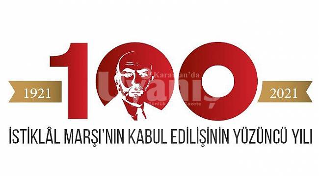 İstiklal Marşımızın kabulünün 100. Yılı kutlama mesajları