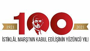 İstiklal Marşımızın kabulünün 100. Yılı kutlama mesajları