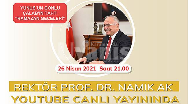 Rektör Namık Ak, öğrencilere Yunus’un şiiri ile seslendi
