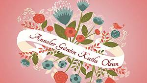 Anneler Günü Mesajları