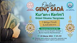 Genç Sada Kur'an-I Kerim'i Güzel Okuma Yarışması Bölge Finali 30 Mayıs'ta