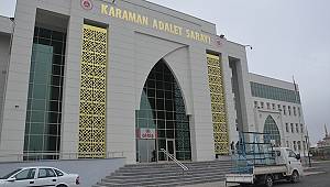 Karaman'a gelen ve giden hakim, savcılar belli oldu