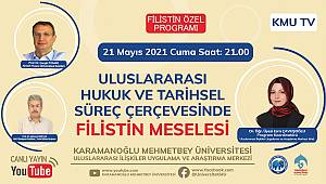 KMÜ'de Filistin Meselesi Canlı Yayında Ele Alınacak