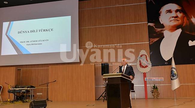 TDK Başkanı Gülsevin'den KMÜ'de "Dünya Dili Türkçe"' konferansı