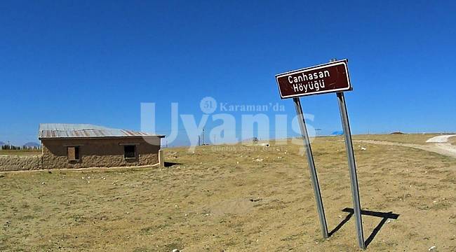 Canhasan Höyüğü'nde 50 Yıl Aradan Sonra Kazı Çalışmaları Başlıyor