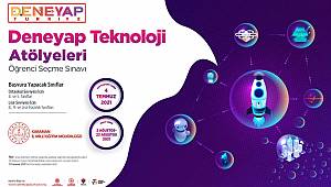 Deneyap Teknoloji Atölyeleri Öğrenci Seçme Sınavı Başvuruları Başladı