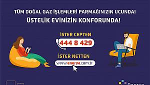Enerya ile abonelik işlemleri evinizin konforunda