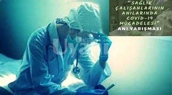 Sağlık Çalışanlarının Anılarında Covid-19 Mücadelesi Anı Yarışması Sonuçlandı
