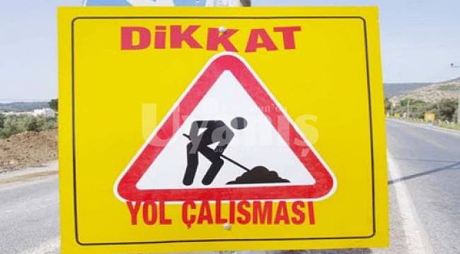 Bu Yollara Dikkat!