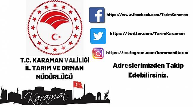 Karaman Tarım Ve Orman Müdürlüğü'nün Sosyal Medya Hesapları Etkin Şekilde Vatandaşın Hizmetinde