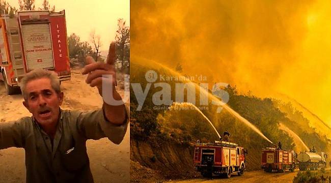 "Karaman itfaiyesi yiğitlerine kurbanım Umutlu Köyü'nü kurtardılar"