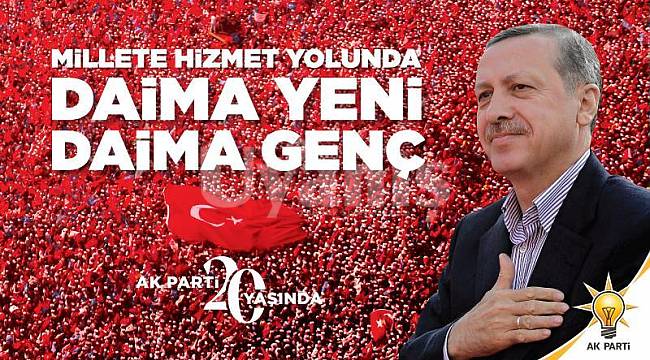 Milletvekili Recep Şeker; "Ak sevda 20 yaşında"