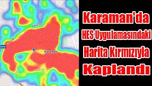 Karaman'da HES uygulamasındaki harita kırmızıyla kaplandı