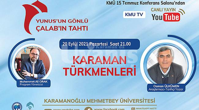 KMÜ Canlı Yayınında Karaman Türkmenleri Konuşulacak