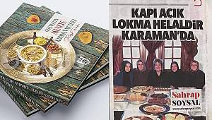 Soysal Rıza Duru'nun çıkarmış olduğu 'Gelenekten Aşeneye Karaman Mutfağı' kitabını köşesine taşıdı