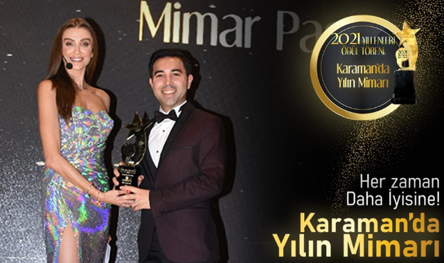 Paşa Evcen Karaman’da Yılın Mimarı seçildi