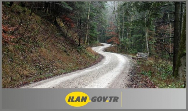 B Tipi Orman Yolu Yaptırılacaktır