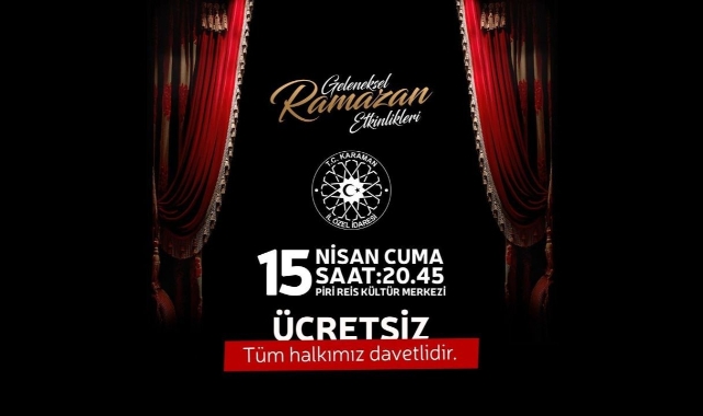 Karaman'da Geleneksel Ramazan Etkinlikleri Düzenlenecek