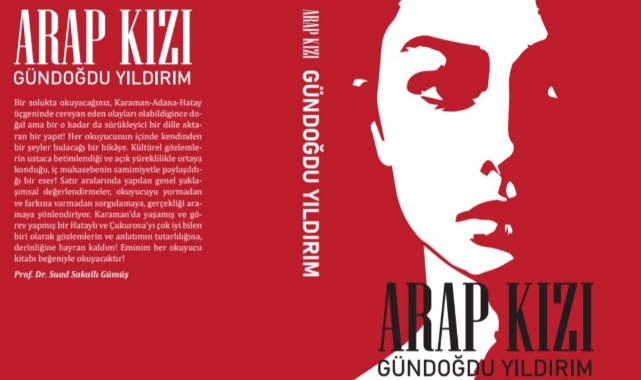 Yazarımız Gündoğdu Yıldırım’ın “Arap Kızı” Romanının 2. Baskısı çıktı
