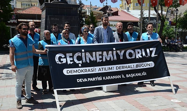 Deva Partisi Karaman İl Başkanı Demirer: “Geçinemiyoruz! Duyun artık milletin sesini!”
