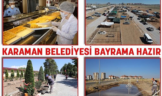Karaman Belediyesi Bayrama Hazır