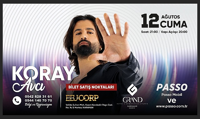Koray Avcı 12 Ağustos’ta Karaman’da