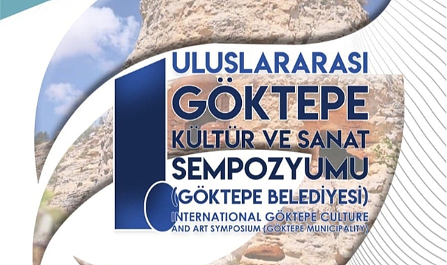 Göktepe 1. Uluslararası Kültür ve Sanat Festivali’ne Ev Sahipliği Yapacak 