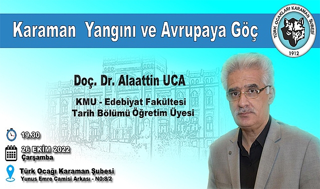 "Karaman Yangını ve Avrupa'ya Göç"