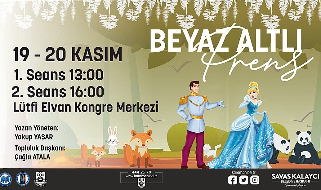 Karaman'da Beyaz Altlı Prens Tiyatro Etkinliği düzenlenecek