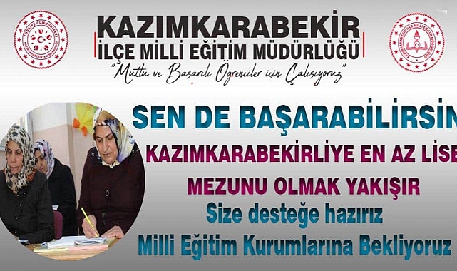Kazımkarabekir’de Eğitim Hayatı Yarım Kalmış Veliler Lise Mezunu Yapılacak
