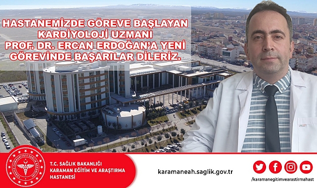 Kardiyoloji Uzmanı Prof. Dr. Erdoğan, hasta kabulüne başladı