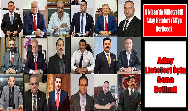 Aday Listeleri İçin Sona Gelindi