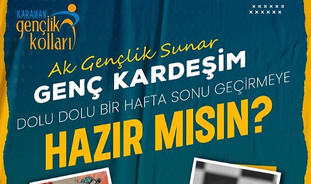 AK Gençlik, Hafta Sonu Gençler İçin Dolu Dolu Bir Program 