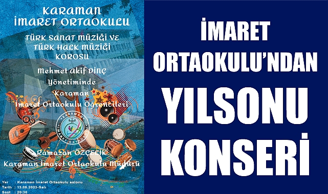 İMARET ORTAOKULU'NDAN YILSONU KONSERİ