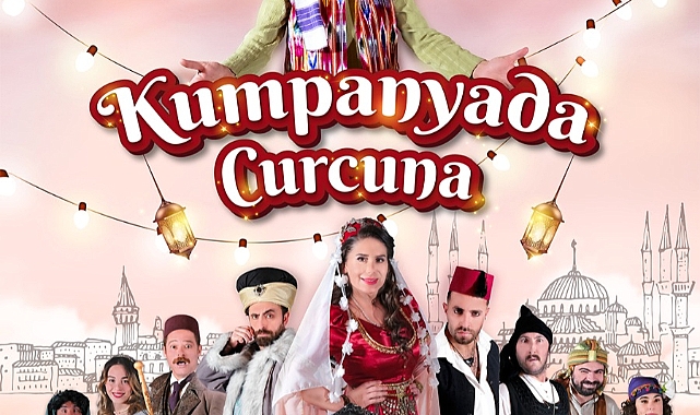 Kumpanyada Curcuna' 29 Temmuz'da Karaman'da