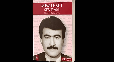 Memleket Sevdası Kitabı Çıktı