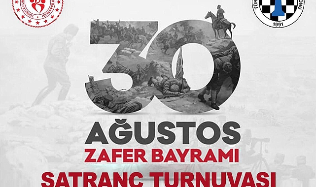 30 Ağustos Zafer Bayramı Satranç Turnuvası Düzenlenecek