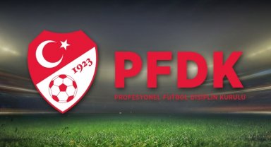 PFDK, Süper Lig'den 8 kulübe para cezası verdi
