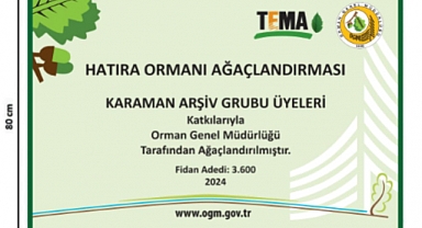 Arşiv Grubundan Karaman'a 3.600 ağaçlık orman