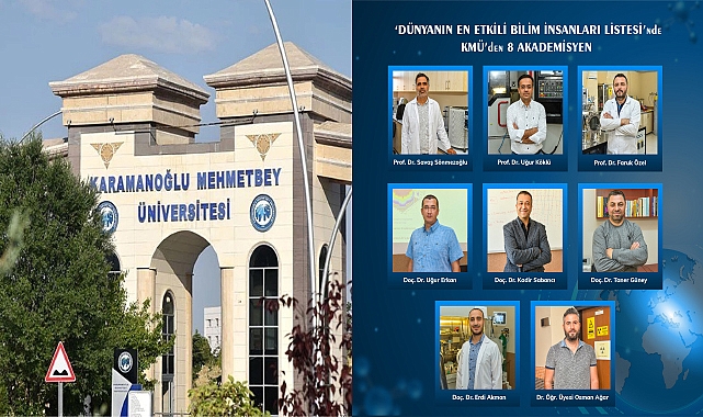 KMÜ'lü 8 akademisyen dünyanın en etkili bilim insanları listesinde