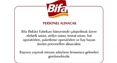Bifa Bisküvi Personel Alacak