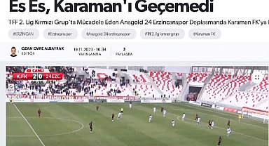 Erzincan Yerel Basını, Karaman FK-Erzincanspor Maçını Nasıl Gördü? 