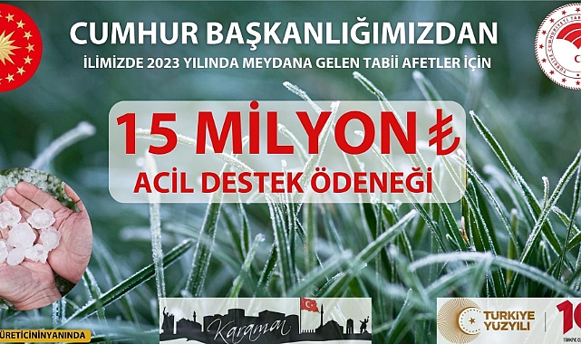 Karaman'a 15 Milyon TL Acil Destek Ödeneği