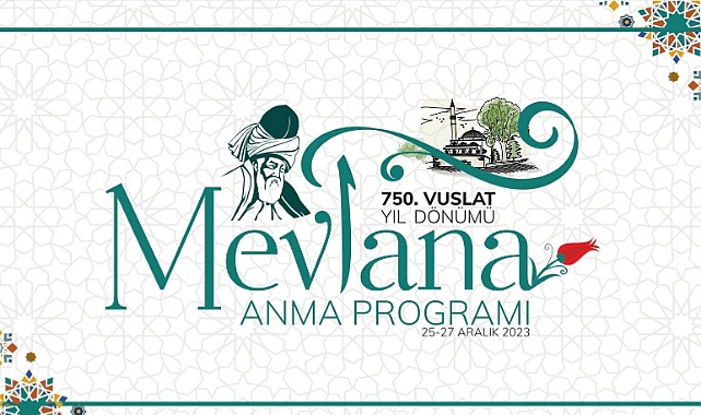 Akademisyenler ve Öğrenciler, 750'inci Vuslat Yıl Dönümünde Mevlana'yı Anlatacak