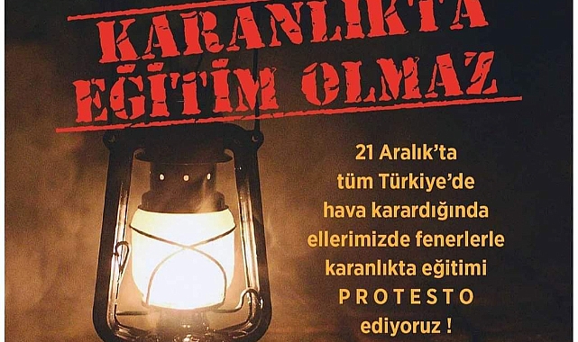 Eğitim-İş: "Karanlıkta Eğitim Olmaz"