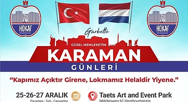 Hollanda'da Karaman Tanıtım Günleri 25-27 Aralık'ta